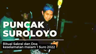 Download Ritual Sakral dan Doa Keselamatan Malam 1 Suro di Puncak Suroloyo (2022) MP3