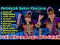 Lagu Full Album Lagu Ndolalak Terbaru - Ndolalak Sekar Kencana Wonosobo Full Album
