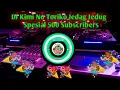 Download Lagu DJ Kimi No Toriko Jedag Jedug Spesial 500 Subs