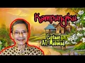 Download Lagu Lagu Kampungku Ciptaan AT Mahmud