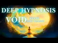 Shift Reality Tonight Deep Hypnosis with the Void State Method