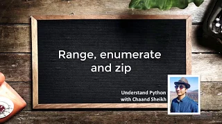 24 Range enumerate and zip Statements Python Tutorials for Beginners