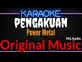 Download Lagu Karaoke Pengakuan ( Original Music ) HQ Audio - Power Metal