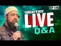 EP: 134 || Live Q\u0026A || Dr. Mufti Yasir Nadeem Al Wajidi ||