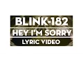 Download Lagu blink-182 - Hey I'm Sorry