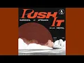 Afrojack, Hardwell, MERYLL - Push It (Extended Mix)