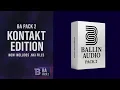 Lagu You Can Now Load BA Pack 2 Directly in Kontakt | Free Update for Existing Users