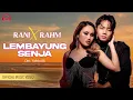 Download Lagu Rani X Rahm - Lembayung Senja | Official Music Video