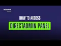 How to Access DirectAdmin Panel MilesWeb