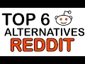Top 6 Alternatives to Reddit
