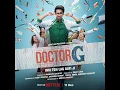 Download Lagu Doctor G 2022 Hindi with sinhala sub full film action full movie
