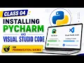 Installing PyCharm and Visual Studio Code BP101T Basics of Python Programming for Pharmaceutical