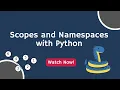 Demystifying Scopes Namespaces in Python