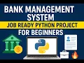 Job Ready Python Project Bank Management System Python Project for Beginners Tuta Tech