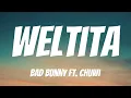 Download Lagu BAD BUNNY ft. Chuwi - WELTiTA (Lyrics Spanish \u0026 English)