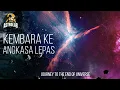 Download Lagu Mari Mengembara ke Angkasa I Journey to The End of Universe