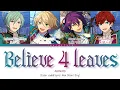 Download Lagu 「 ES!! 」Believe 4 leaves - ALKALOID [KAN/ROM/ENG]