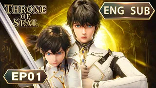 ENG SUB Throne Of Seal EP01 English  ENG SUB Throne Of Seal EP01 English
