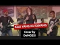 Download Lagu Kau Yang Ku Sayang - Dewa 19 feat Ello (cover) by De Mossi
