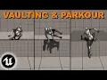 Vaulting Climbing Parkour Part 1 - Unreal Engine 5 Tutorial
