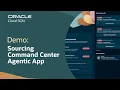 Agentic App Sourcing Command Center in Oracle SCM Demo