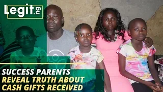 Success’s parents reveal the truth about cash gifts received from Nigerians | Legit TV