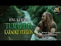 Download Lagu IING KURNIA - TUMARIMA (KARAOKE)