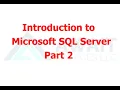 Module 01 Part 2 - Introduction to Microsoft SQL Server