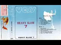 Download Lagu HEAVY SLOW 7 YESS 202