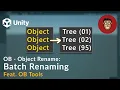 Download Lagu OB - Object Rename (100s Batch Rename) | New Unity Tool