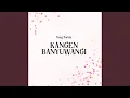 Download Lagu Kangen Banyuwangi