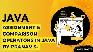 Lecture 10 Java Operators Part-2 Assignment Operators Comparison Operators