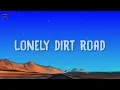 Dax - Lonely Dirt Road (Lyrics)