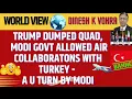 Download Lagu Trump Dumped QUAD, Modi govt Allowed Air Collaborations with Turkey - A U Turn by Modi