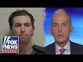 Trey Gowdy This coward couldn t win the debate