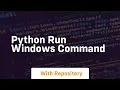 python run windows command