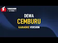 Download Lagu Dewa - Cemburu (Karaoke)