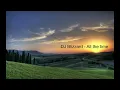 Download Lagu DJ Blizzard - All the time