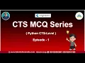 CTS Python MCQs - 1