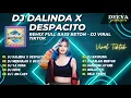 Download Lagu Dj Dalinda X Despacito Slowmo Viral - Remix Full Bass Terbaru 2023 - DJ TIKTOK VIRAL PARGOY