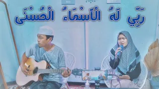 Download ROBBI LAHUL ASMAUL HUSNA - Live Acoustic Cover - 3 Bersaudara MP3