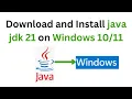 How to download install and configure Java JDK 21 on Windows 2024