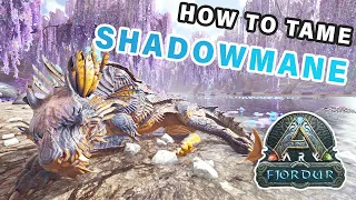 How to tame a Shadowmane on Fjordur Ark Fjordur