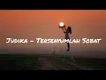 Download Lagu Judika - Tersenyumlah Sobat (Lirik)