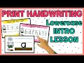 Lowercase Print Handwriting Intro Lesson Correct Letter Formation