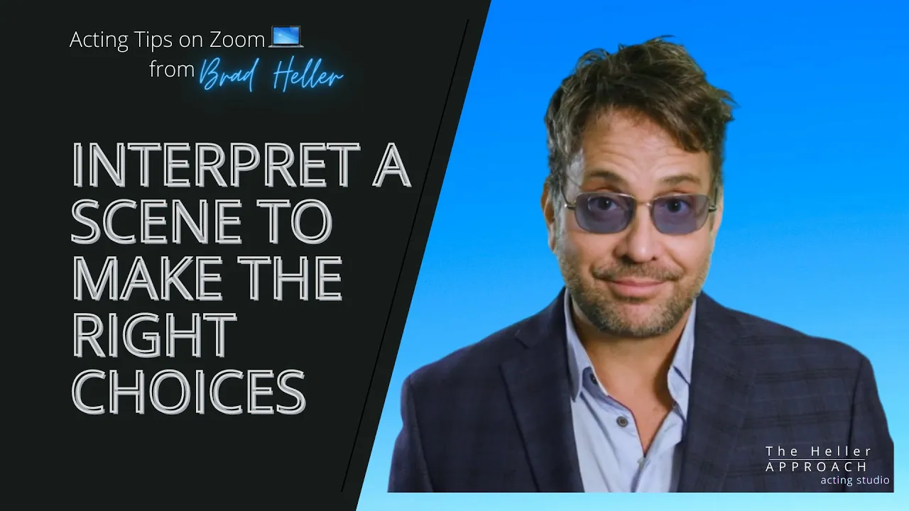 Breaking Down a Scene | Acting Tips from The Heller Approach Zoom Online Acting Class