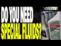 Do You Need Special Fluids for Your Vehicle
