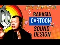 Lagu RAHASIA EFEK SUARA KARTUN YANG BIKIN NGAKAK!