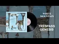 Download Lagu Genesis - White Mountain (Official Audio)