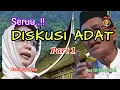 Download Lagu Seru..!! Diskusi Adat (1) _ Yus Dt Parpatiah